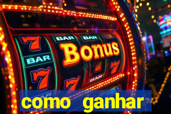 como ganhar dinheiro jogando gratis